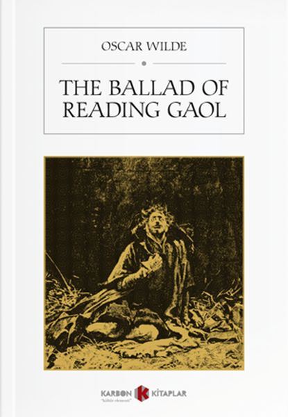 The Ballad Of Reading Gaol Oscar Wilde