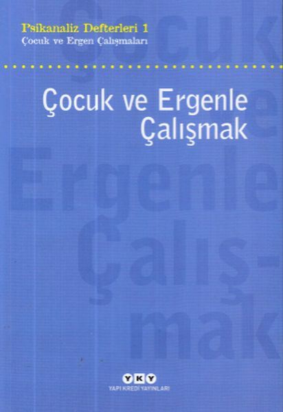 ocuk Ve Ergenle al mak Psikoloji Defterleri 1 Sezai Halifeo lu ocuk-ve-ergenle-al-mak-psikoloji-defterleri-1-sezai-halifeo-lu
