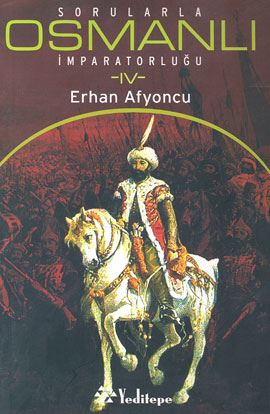Erhan Afyoncu Sorularla Osmanl Mparatorlu U Cilt